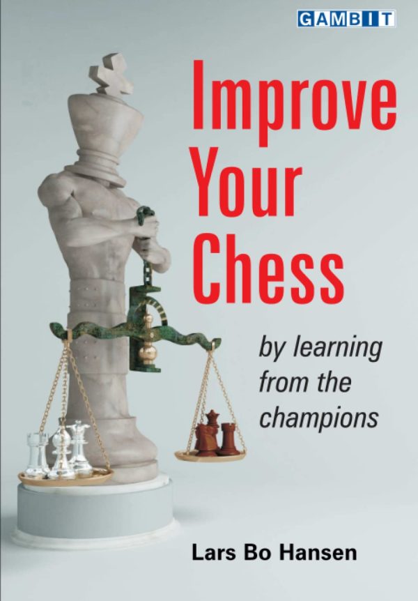 کتاب "شطرنج خود را با یادگیری از قهرمانان بهبود بخشید" اثر  لارس بو هانسن (Lars Bo Hansen - Improve Your Chess by Learning from Champions)