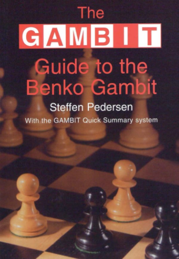 کتاب "راهنمای گامبی بنکو" اثر استفن پدرسن (Steffen Pedersen - Gambit Guide to the Benko Gambit)