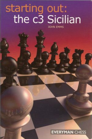 کتاب "سیسیلی c3 - سری Starting Out" اثر جان امز (John Emms - Starting Out: The c3 Sicilian)