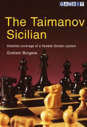 کتاب"سیسیلی تایمانوف: با جزییات کامل" اثر بورگس و مارسیانو (Graham Burgess - The Taimanov Sicilian: Detailed Coverage )