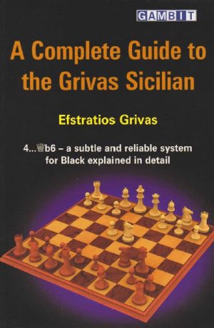 کتاب "راهنمای کامل برای سیسیلی گریواس" اثر استراتیوس گریواس (Efstratios Grivas - A complete guide tp the Grivas Sicilian)