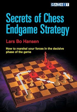 کتاب "رازهای استراتژی آخر بازی شطرنج" اثر لارس بو هانسن (Lars Bo Hansen - Secret of Chess Endgames Strategy)