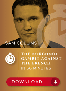 ویدئو "گامبی کورچنوی در برابر دفاع فرانسه" با تدریس سم کالینز (Sam Collins _ Korchnoi Gambit against the French)