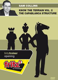 ویدئو "شناخت موقعیت ۲: ساختار کاپابلانکا" با تدریس سم کالینز (Sam Collins _ Know The Terrain Vol. 2: Capablanca Structure)