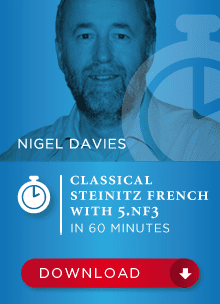 ویدئو "دفاع فرانسه کلاسیک اشتاینیتز با ۵.Nf3" با تدریس نایجل دیویس (Nigel Davies _ Classical Steinitz French With 5.Nf3)