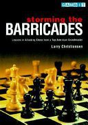کتاب "حمله به سنگرها" اثر لری کریستینسن (Larry Christiansen - Storming the Barricades)