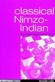 کتاب"نیمزو هندی کلاسیک: واریانت Qc2 همیشه محبوب" اثر بوگدان لالیچ (Bogdan Lalic - Classical Nimzo-Indian :The Ever-Popular 4Qc2)