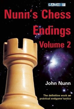 کتاب "آخر‌بازی‌های Nunn – جلد دوم" اثر جان نان (John Nunn - Nunn`s Chess Endings Vol. 2)