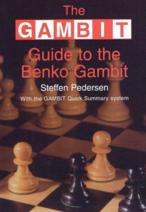 کتاب "راهنمای گامبی بنکو" اثر استفن پدرسن (Steffen Pedersen - Gambit Guide to the Benko Gambit)