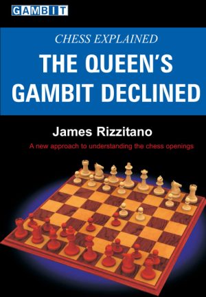 کتاب "شطرنج به زبان ساده: دفاع گامبی وزیر رد شده" اثر جیمز ریزیتانو (James Rizzitano - Chess Explained The Queen’s Gambit Declined)