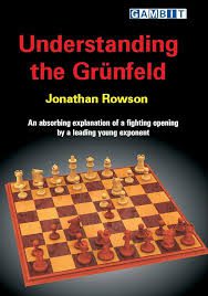 کتاب "درک کامل دفاع گرونفلد" اثر جاناتان راوسون (Jonathan Rowson - Understanding the Grunfeld)